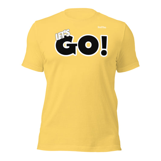 Let's Go! Unisex t-shirt